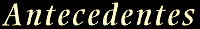 Antecedentes